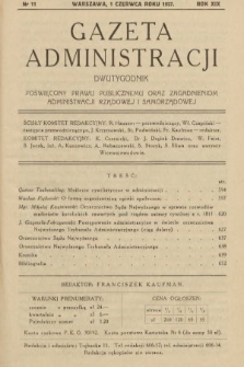 Gazeta Administracji : dwutygodnik poświęcony prawu publicznemu oraz zagadnieniom administracji rządowej i samorządowej. 1937, nr 11