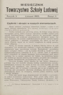 Miesięcznik Towarzystwa Szkoły Ludowej. 1905, z. 11