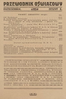 Przewodnik Oświatowy : organ Towarzystwa Szkoły Ludowej, poświęcony sprawom oświaty pozaszkolnej i narodowego wychowania ludu polskiego. 1908, nr 10