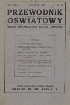 Przewodnik Oświatowy : organ Towarzystwa Szkoły Ludowej. 1928, nr 1