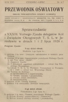 Przewodnik Oświatowy : organ Towarzystwa Szkoły Ludowej. 1928, nr 6-7
