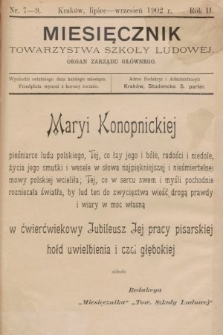 Miesięcznik Towarzystwa Szkoły Ludowej : organ Zarządu Głównego. 1902, nr 7-9