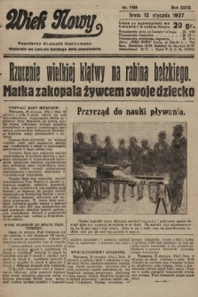 Wiek Nowy : popularny dziennik ilustrowany. 1927, nr 7665