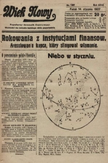 Wiek Nowy : popularny dziennik ilustrowany. 1927, nr 7667