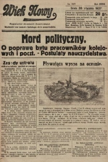 Wiek Nowy : popularny dziennik ilustrowany. 1927, nr 7677