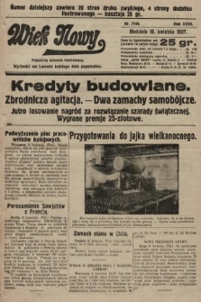 Wiek Nowy : popularny dziennik ilustrowany. 1927, nr 7740