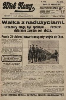 Wiek Nowy : popularny dziennik ilustrowany. 1927, nr 7756