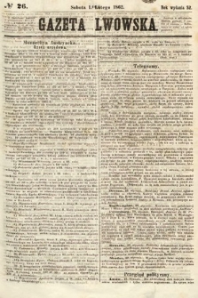 Gazeta Lwowska. 1862, nr 26