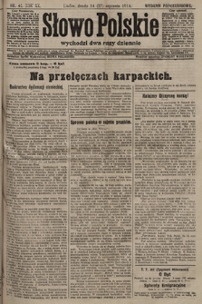 Słowo Polskie (wydanie popołudniowe). 1915, nr 44