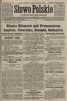 Słowo Polskie (wydanie popołudniowe). 1915, nr 101