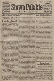 Słowo Polskie (wydanie popołudniowe). 1915, nr 156