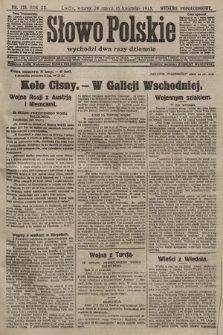 Słowo Polskie (wydanie popołudniowe). 1915, nr 158