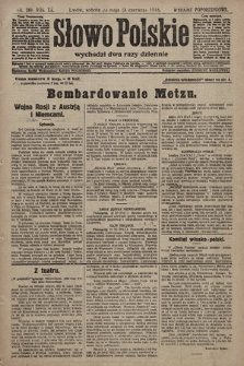 Słowo Polskie (wydanie popołudniowe). 1915, nr 260