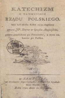 Katechizm O Taiemnicach Rządu Polskiego, iaki był około Roku 1735