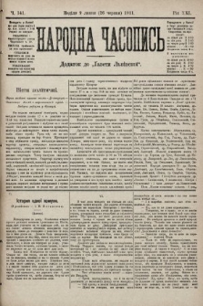 Народна Часопись : додаток до Ґазети Львівскої. 1911, ч. 141