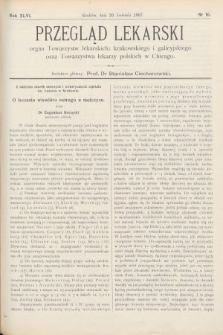 Przegląd Lekarski : Organ Towarzystw Lekarskich Krakowskiego i Galicyjskiego, oraz Towarzystwa Lekarzy Polskich w Chicago. 1907, nr 16