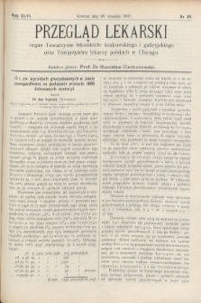 Przegląd Lekarski : Organ Towarzystw Lekarskich Krakowskiego i Galicyjskiego, oraz Towarzystwa Lekarzy Polskich w Chicago. 1907, nr 39