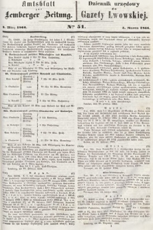 Amtsblatt zur Lemberger Zeitung = Dziennik Urzędowy do Gazety Lwowskiej. 1866, nr 51