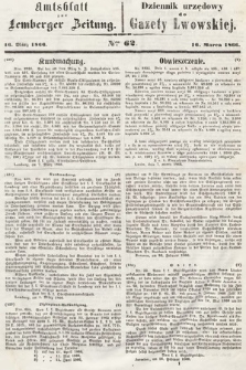 Amtsblatt zur Lemberger Zeitung = Dziennik Urzędowy do Gazety Lwowskiej. 1866, nr 62