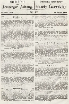 Amtsblatt zur Lemberger Zeitung = Dziennik Urzędowy do Gazety Lwowskiej. 1866, nr 67