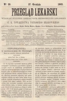 Przegląd Lekarski : wydawany staraniem Oddziału Nauk Przyrodniczych i Lekarskich C. K. Towarzystwa Naukowego Krakowskiego. 1862, nr 39