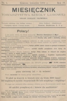 Miesięcznik Towarzystwa Szkoły Ludowej : organ Zarządu Głównego. 1904, nr 4