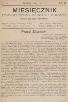 Miesięcznik Towarzystwa Szkoły Ludowej : organ Zarządu Głównego. 1904, nr 5