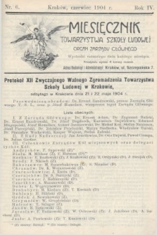 Miesięcznik Towarzystwa Szkoły Ludowej : organ Zarządu Głównego. 1904, nr 6