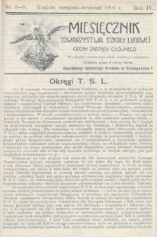 Miesięcznik Towarzystwa Szkoły Ludowej : organ Zarządu Głównego. 1904, nr 8-9