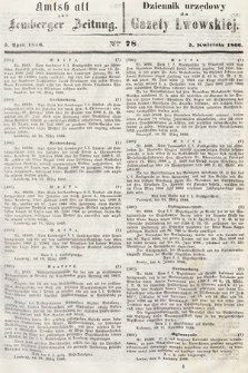 Amtsblatt zur Lemberger Zeitung = Dziennik Urzędowy do Gazety Lwowskiej. 1866, nr 78