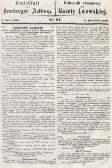 Amtsblatt zur Lemberger Zeitung = Dziennik Urzędowy do Gazety Lwowskiej. 1866, nr 81