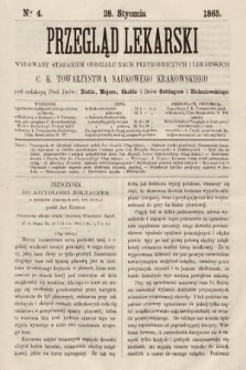 Przegląd Lekarski : wydawany staraniem Oddziału Nauk Przyrodniczych i Lekarskich C. K. Towarzystwa Naukowego Krakowskiego. 1865, nr 4