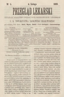 Przegląd Lekarski : wydawany staraniem Oddziału Nauk Przyrodniczych i Lekarskich C. K. Towarzystwa Naukowego Krakowskiego. 1865, nr 5