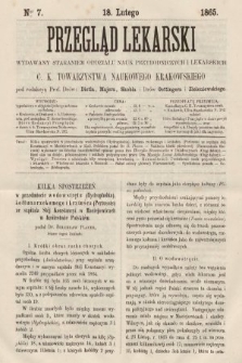 Przegląd Lekarski : wydawany staraniem Oddziału Nauk Przyrodniczych i Lekarskich C. K. Towarzystwa Naukowego Krakowskiego. 1865, nr 7
