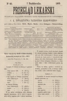 Przegląd Lekarski : wydawany staraniem Oddziału Nauk Przyrodniczych i Lekarskich C. K. Towarzystwa Naukowego Krakowskiego. 1865, nr 40