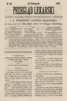 Przegląd Lekarski : wydawany staraniem Oddziału Nauk Przyrodniczych i Lekarskich C. K. Towarzystwa Naukowego Krakowskiego. 1865, nr 46