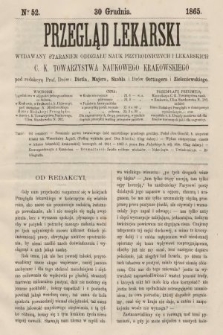 Przegląd Lekarski : wydawany staraniem Oddziału Nauk Przyrodniczych i Lekarskich C. K. Towarzystwa Naukowego Krakowskiego. 1865, nr 52