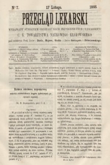 Przegląd Lekarski : wydawany staraniem Oddziału Nauk Przyrodniczych i Lekarskich C. K. Towarzystwa Naukowego Krakowskiego. 1866, nr 7