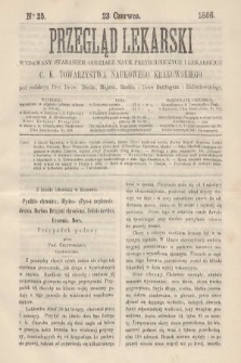 Przegląd Lekarski : wydawany staraniem Oddziału Nauk Przyrodniczych i Lekarskich C. K. Towarzystwa Naukowego Krakowskiego. 1866, nr 25