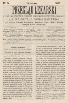 Przegląd Lekarski : wydawany staraniem Oddziału Nauk Przyrodniczych i Lekarskich C. K. Towarzystwa Naukowego Krakowskiego. 1867, nr 24