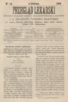 Przegląd Lekarski : wydawany staraniem Oddziału Nauk Przyrodniczych i Lekarskich C. K. Towarzystwa Naukowego Krakowskiego. 1868, nr 14