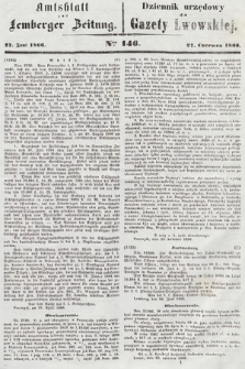 Amtsblatt zur Lemberger Zeitung = Dziennik Urzędowy do Gazety Lwowskiej. 1866, nr 146