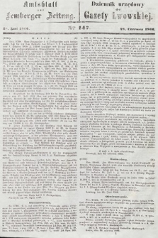 Amtsblatt zur Lemberger Zeitung = Dziennik Urzędowy do Gazety Lwowskiej. 1866, nr 147
