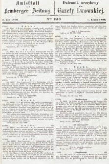 Amtsblatt zur Lemberger Zeitung = Dziennik Urzędowy do Gazety Lwowskiej. 1866, nr 153