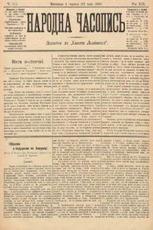 Народна Часопись : додаток до Ґазети Львівскої. 1909, nr 111