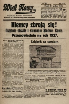 Wiek Nowy : popularny dziennik ilustrowany. 1926, nr 7657