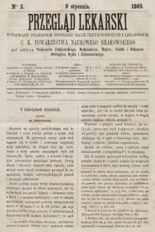 Przegląd Lekarski : wydawany staraniem Oddziału Nauk Przyrodniczych i Lekarskich C. K. Towarzystwa Naukowego Krakowskiego. 1869, nr 2