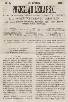 Przegląd Lekarski : wydawany staraniem Oddziału Nauk Przyrodniczych i Lekarskich C. K. Towarzystwa Naukowego Krakowskiego. 1869, nr 4