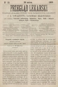 Przegląd Lekarski : wydawany staraniem Oddziału Nauk Przyrodniczych i Lekarskich C. K. Towarzystwa Naukowego Krakowskiego. 1869, nr 12