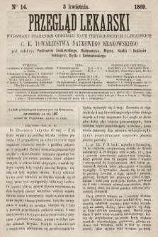 Przegląd Lekarski : wydawany staraniem Oddziału Nauk Przyrodniczych i Lekarskich C. K. Towarzystwa Naukowego Krakowskiego. 1869, nr 14